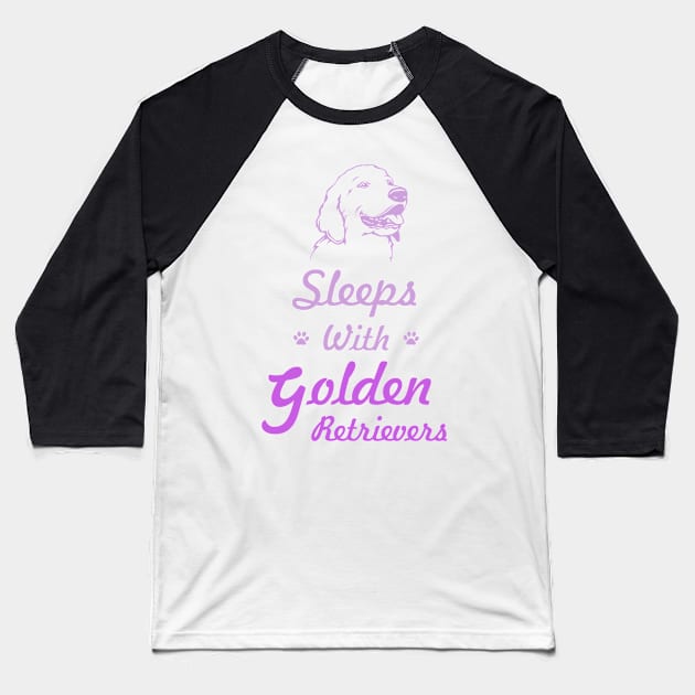 Sleeps With Golden Retrievers Baseball T-Shirt by veerkun